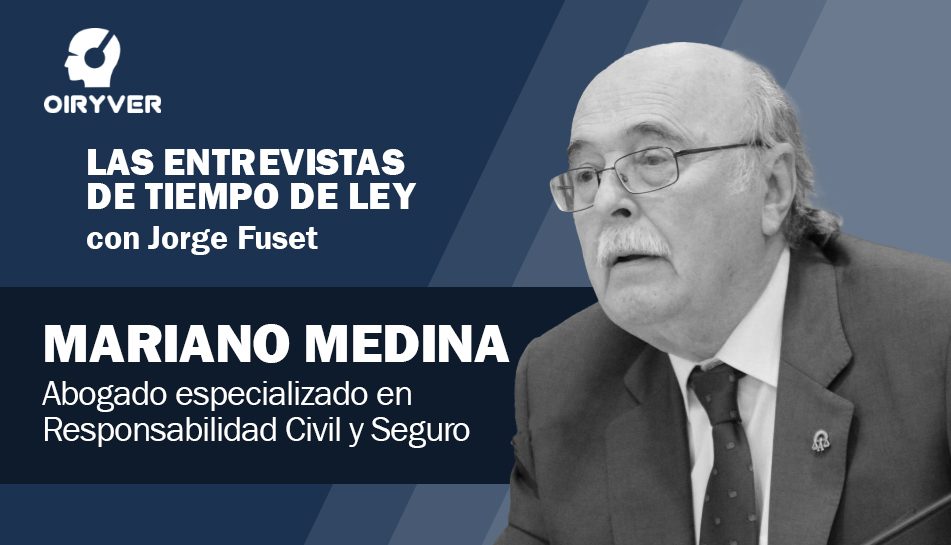 Entrevista a Mariano Medina, abogado especializado en Responsabilidad Civil y Seguro.