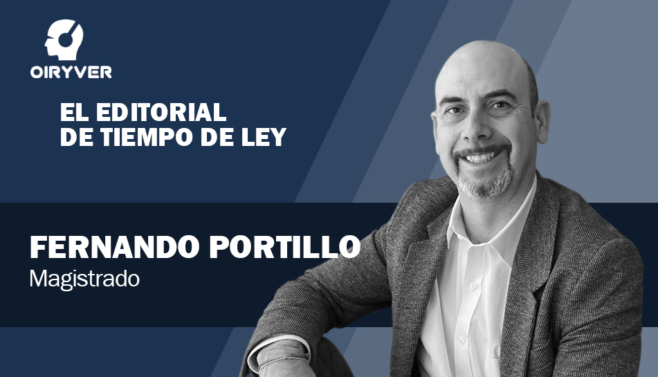 El Editorial de Tiempo de Ley_Fernando Portillo