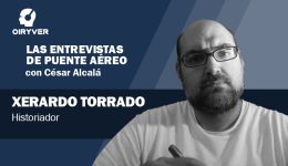 Entrevista puente aereo_Xerardo Torrado