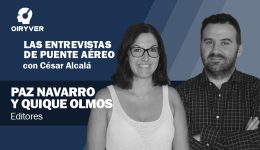 Entrevista puente aereo_Paz Navarro y Quique Olmos