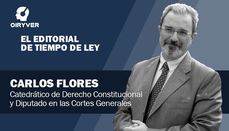 El Editorial de Tiempo de Ley_Carlos Flores