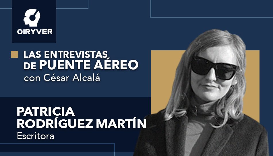 Entrevista Puente Aereo_Patricia Rodríguez Martín