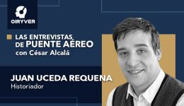 Entrevista Puente Aereo_Juan Uceda Requena
