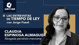 Entrevista Tiempo de Ley_Claudia Espinosa