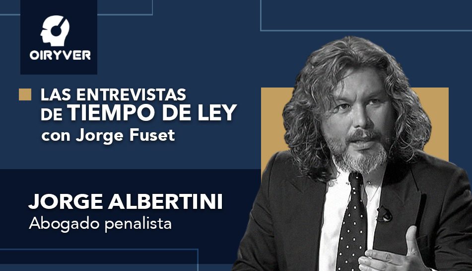 Entrevista Tiempo de Ley_Jorge Albertini