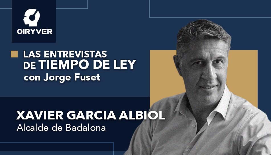 Entrevista Tiempo de Ley_Xavier Gcia Albiol