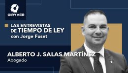 Entrevista Tiempo de Ley_Alberto J. Salas Martínez