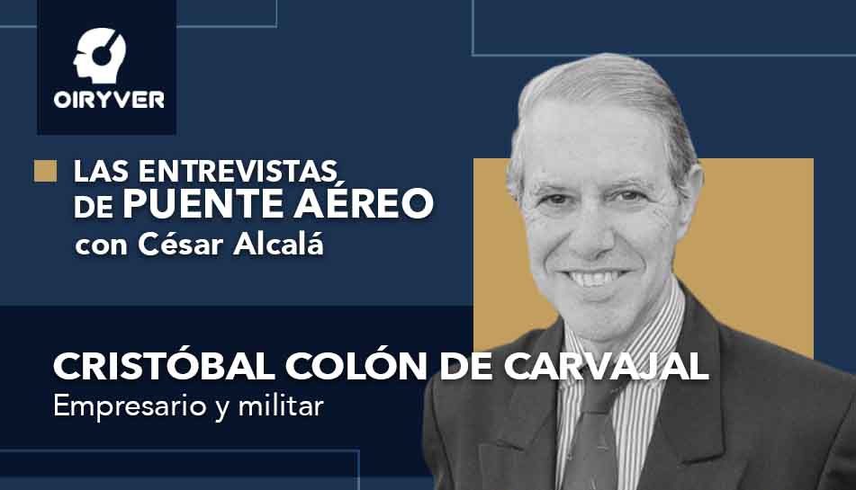 Entrevista Puente Aereo_Cristobal Colon DeCarvajal