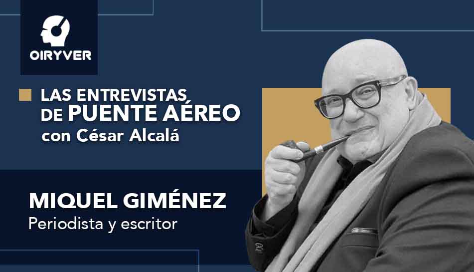 Entrevista Puente Aereo_Miquel Giménez