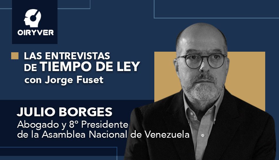 Entrevista Tiempo de Ley_Julio Borges