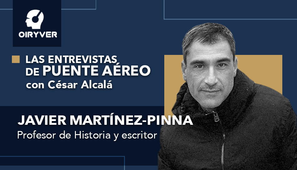 Entrevista Puente Aereo_Javier Martínez-Pinna