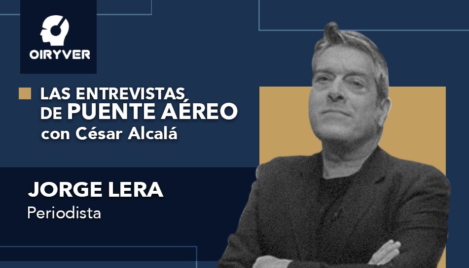 Entrevista Puente Aereo_Jorge Lera