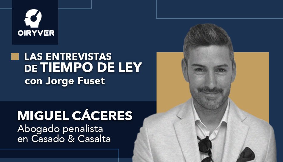 Entrevista Tiempo de Ley_Miguel Caceres
