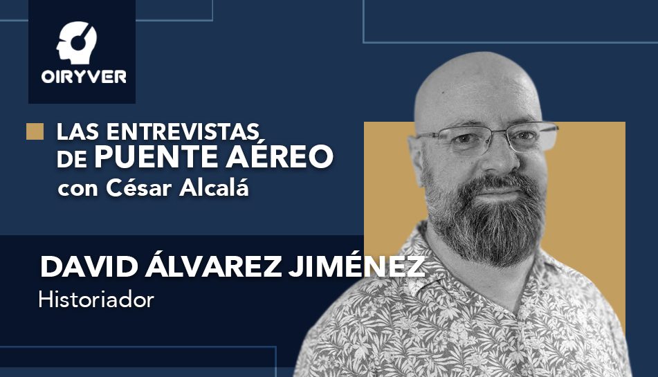 Entrevista Puente Aereo_David Álvarez Jiménez