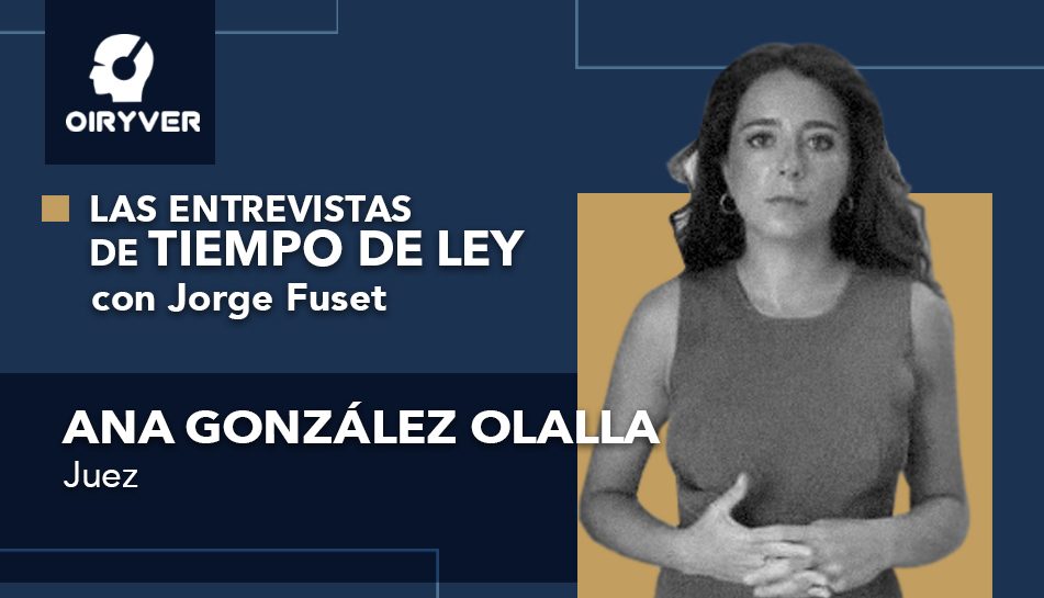Entrevista Tiempo de Ley_Ana González Olalla